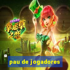 pau de jogadores